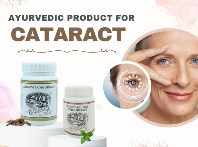 Ayurvedic Products for Cataract