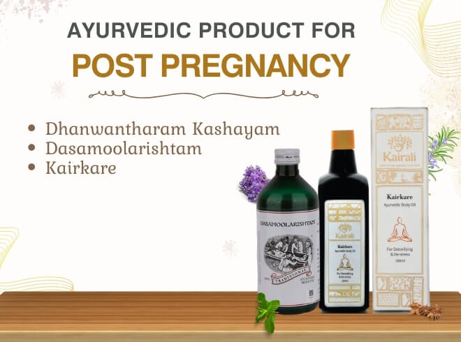 Ayurvedic Products for Post Pregnancy