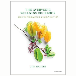 The Ayurvedic Wellness Cookbook